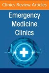 Book cover for Updates in Obstetric and Gynecologic Emergencies, an Issue of Emergency Medicine Clinics of North America, E-Book