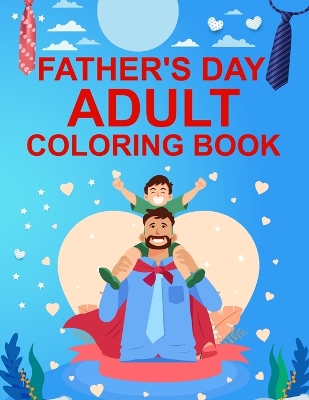 Book cover for Father's day Adult Coloring Book