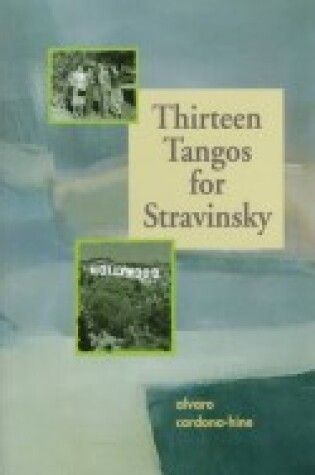 Cover of Thirteen Tangos for Stravinsky