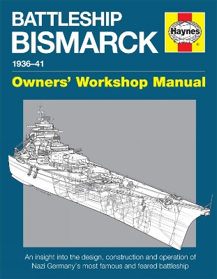 Book cover for Battleship Bismarck Owners' Workshop Manual