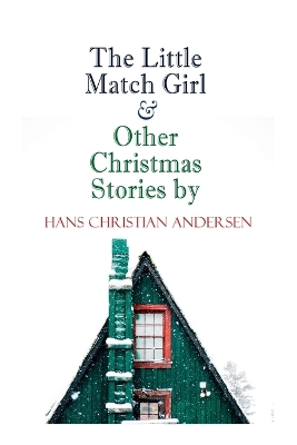 Book cover for The Little Match Girl & Other Christmas Stories by Hans Christian Andersen