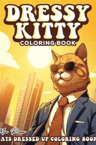 Cover of Cats Dressed up Coloring book