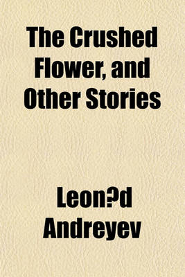 Book cover for The Crushed Flower, and Other Stories