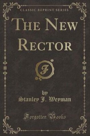 Cover of The New Rector (Classic Reprint)