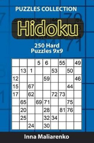 Cover of Hidoku - 250 Hard Puzzles 9x9