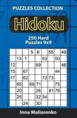 Book cover for Hidoku - 250 Hard Puzzles 9x9