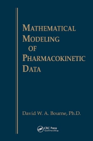 Cover of Mathematical Modeling of Pharmacokinetic Data