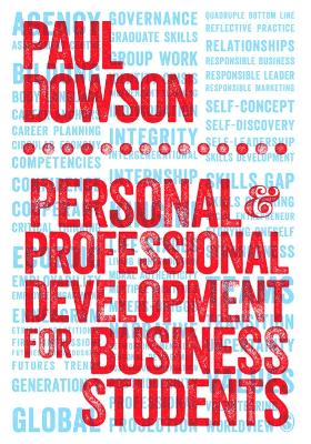 Book cover for Personal and Professional Development for Business Students