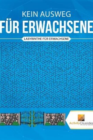 Cover of Kein Ausweg Für Erwachsene