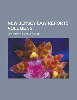 Book cover for New Jersey Law Reports Volume 85