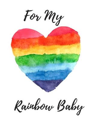 Book cover for For My Rainbow Baby