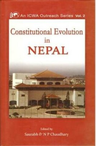 Cover of Constitutional Evolution in Nepal