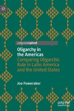 Cover of Oligarchy in the Americas