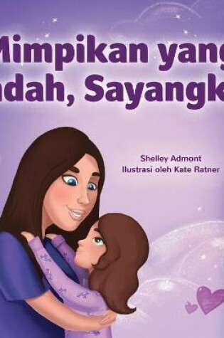 Cover of Sweet Dreams, My Love (Malay Children's Book)