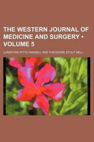 Cover of The Western Journal of Medicine and Surgery (Volume 5)