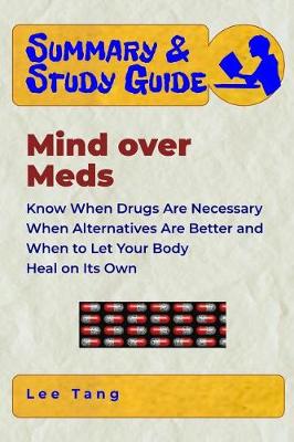 Book cover for Summary & Study Guide - Mind over Meds