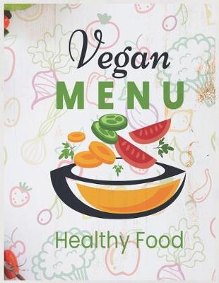 Book cover for Vegan Menu Healthy Food Notebook Journal