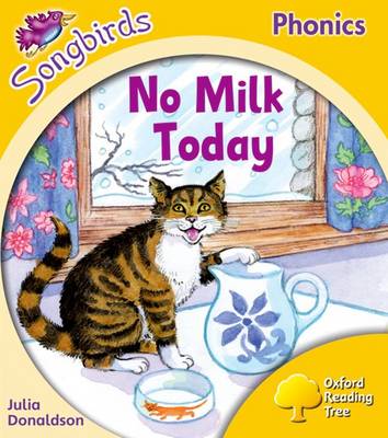 Book cover for Oxford Reading Tree Songbirds Phonics: Level 5: No Milk Today