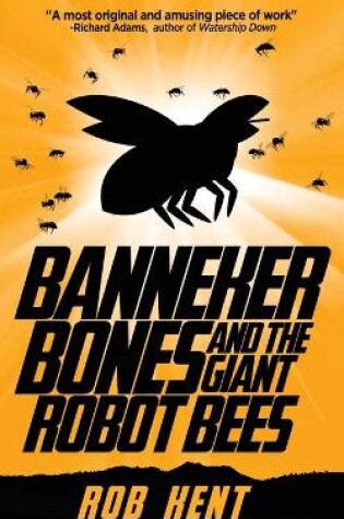 Cover of Banneker Bones and the Giant Robot Bees