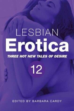 Cover of Lesbian Erotica, Volume 12