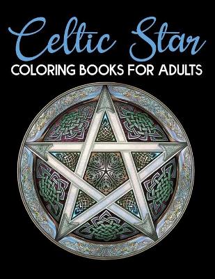 Book cover for Celtic Star Coloring Book For Adults