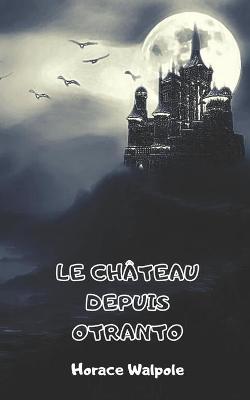 Book cover for Le Chateau Depuis Otranto