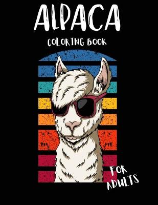 Book cover for Alpaca Colouring Book for Adults