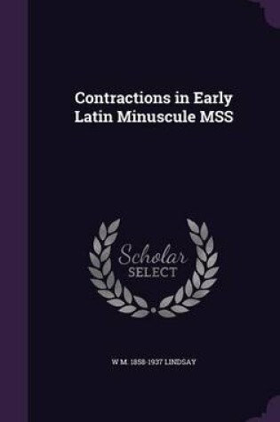 Cover of Contractions in Early Latin Minuscule Mss