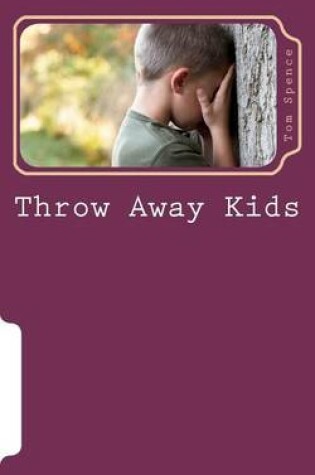 Cover of Throw Away Kids