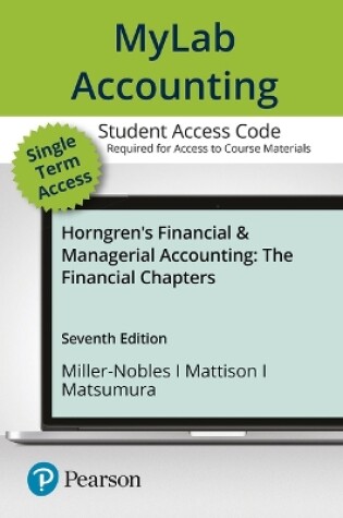 Cover of Mylab Accounting with Pearson Etext -- Access Card -- For Horngren's Financial & Managerial Accounting, the Financial Chapters