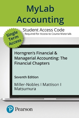 Book cover for Mylab Accounting with Pearson Etext -- Access Card -- For Horngren's Financial & Managerial Accounting, the Financial Chapters