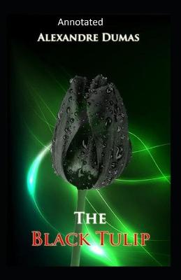 Book cover for The Black Tulip- Original(Annotated)