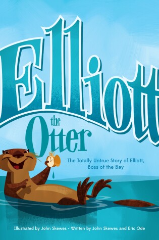 Cover of Elliott the Otter