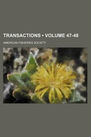 Cover of Transactions (Volume 47-48)