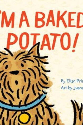 Cover of I'm a Baked Potato!