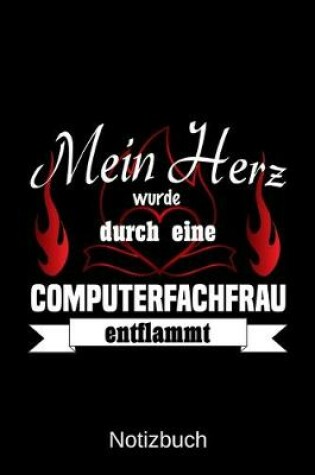 Cover of Mein Herz wurde durch eine Computerfachfrau entflammt