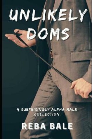 Cover of Unlikely Doms