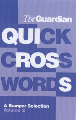 Book cover for The Guardian Book of Quick Crosswords