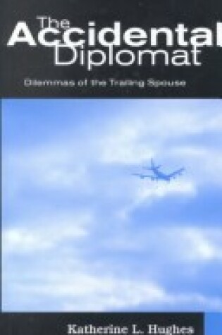 Cover of The Accidental Diplomat