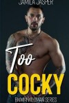 Book cover for Too Cocky