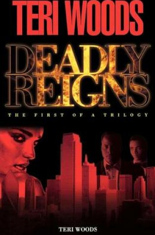 Cover of Deadly Reigns