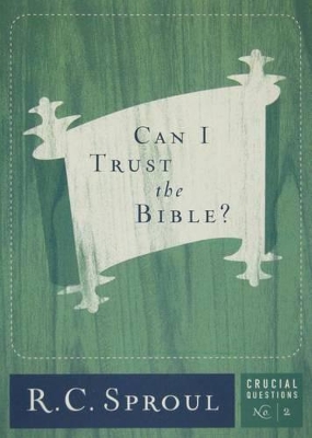 Book cover for Can I Trust The Bible?