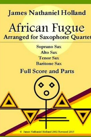 Cover of African Fugue arranged for Saxophone Quartet