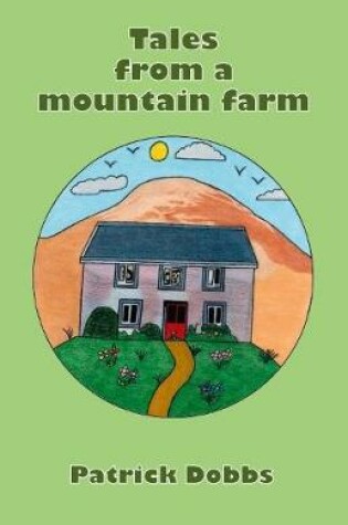 Cover of Tales from a mountain farm