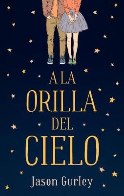 Book cover for a la Orilla del Cielo