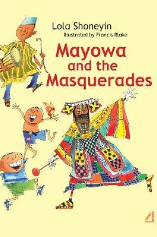 Cover of Mayowa and the Masquerades