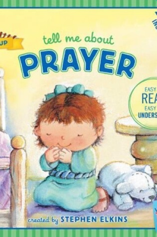 Cover of Tell Me About Prayer