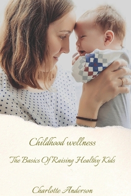 Book cover for Childhood Wellness