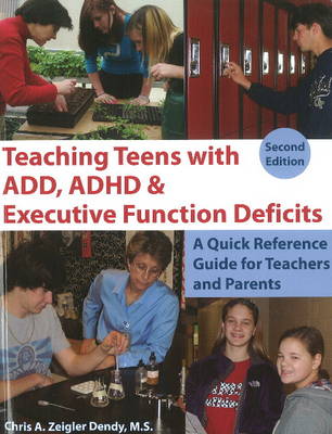 Book cover for Teaching Teens with ADD, ADHD & Executive Function Deficits