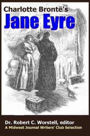 Cover of Charlotte Bronte's Jane Eyre - A Midwest Journal Writers' Club Selection